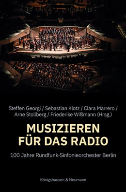 Abbildung von Georgi / Klotz | Musizieren für das Radio | 1. Auflage | 2023 | beck-shop.de
