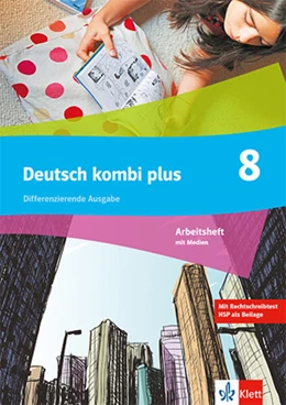 Abbildung von Deutsch kombi plus 8. Arbeitsheft mit Mediensammlung Klasse 8. Differenzierende Ausgabe | 1. Auflage | 2024 | beck-shop.de