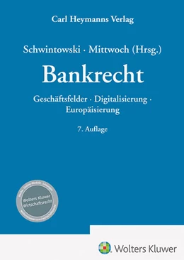 Abbildung von Mittwoch / Schwintowski (Hrsg.) | Bankrecht | 7. Auflage | 2024 | beck-shop.de