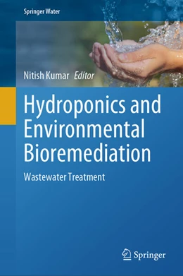 Abbildung von Kumar | Hydroponics and Environmental Bioremediation | 1. Auflage | 2024 | beck-shop.de