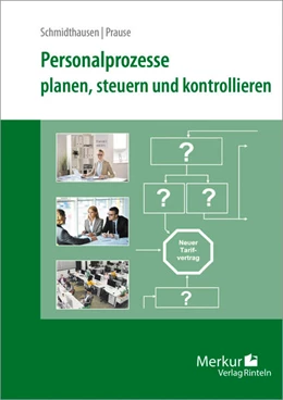 Abbildung von Schmidthausen / Prause | Personalprozesse. planen, steuern und kontrollieren | 8. Auflage | 2024 | beck-shop.de