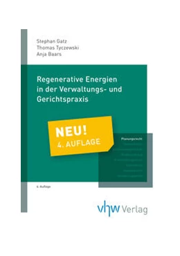 Abbildung von Gatz / Tyczewski | Regenerative Energien in der Verwaltungs- und Gerichtspraxis | 4. Auflage | 2024 | beck-shop.de