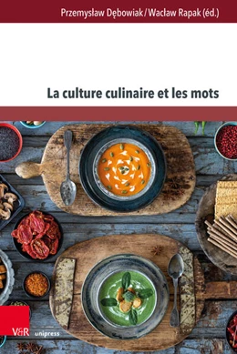 Abbildung von Debowiak / Rapak | La culture culinaire et les mots | 1. Auflage | 2024 | beck-shop.de
