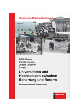 Abbildung von Glaser / Groppe | Universitäten und Hochschulen zwischen Beharrung und Reform | 1. Auflage | 2024 | beck-shop.de