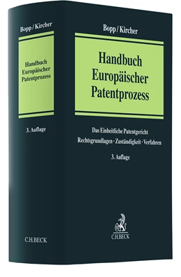 Abbildung von Bopp / Kircher | Handbuch Europäischer Patentprozess | 3. Auflage | 2025 | beck-shop.de