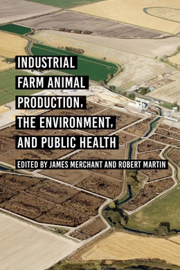 Abbildung von Merchant / Martin | Industrial Farm Animal Production, the Environment, and Public Health | 1. Auflage | 2024 | beck-shop.de