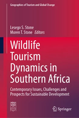 Abbildung von Stone | Wildlife Tourism Dynamics in Southern Africa | 1. Auflage | 2024 | beck-shop.de