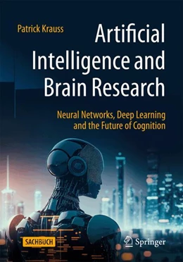 Abbildung von Krauss | Artificial Intelligence and Brain Research | 1. Auflage | 2024 | beck-shop.de