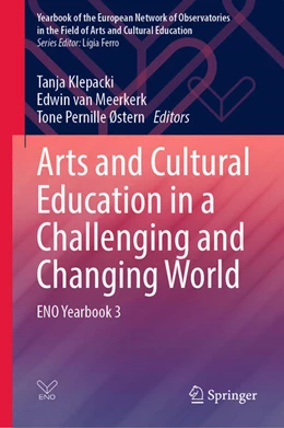 Abbildung von Klepacki / van Meerkerk | Arts and Cultural Education in a Challenging and Changing World | 1. Auflage | 2024 | beck-shop.de