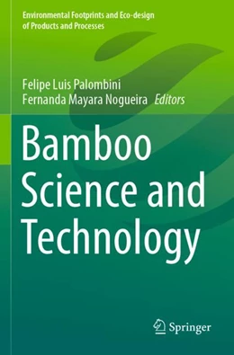 Abbildung von Palombini / Nogueira | Bamboo Science and Technology | 1. Auflage | 2024 | beck-shop.de