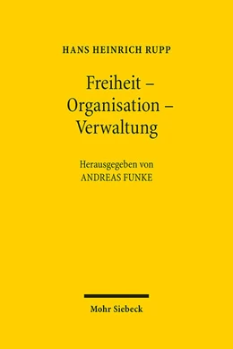 Abbildung von Freiheit - Organisation - Verwaltung | 1. Auflage | 2024 | beck-shop.de