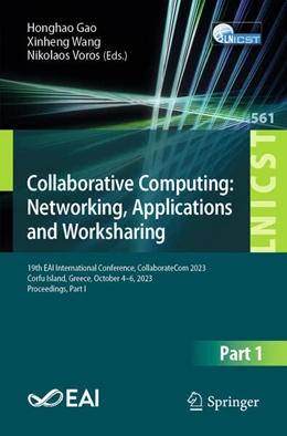 Abbildung von Gao / Wang | Collaborative Computing: Networking, Applications and Worksharing | 1. Auflage | 2024 | beck-shop.de