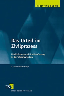 Abbildung von Balzer | Das Urteil im Zivilprozess | 2. Auflage | 2007 | beck-shop.de