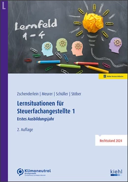 Abbildung von Zschenderlein / Meurer | Lernsituationen für Steuerfachangestellte 1 | 2. Auflage | 2024 | beck-shop.de