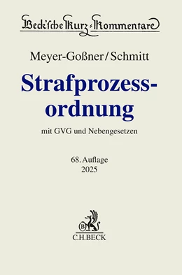 Abbildung von Meyer-Goßner / Schmitt | Strafprozessordnung: StPO | 68. Auflage | 2025 | Band 6 | beck-shop.de