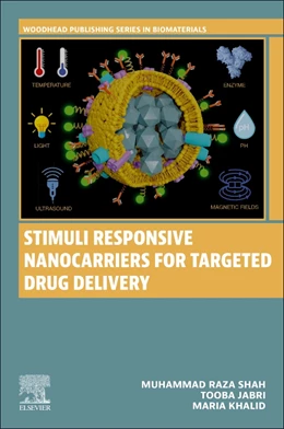 Abbildung von Shah / Jabri | Stimuli-Responsive Nanocarriers for Targeted Drug Delivery | 1. Auflage | 2024 | beck-shop.de