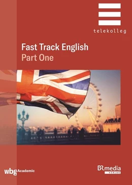Abbildung von Parr / Albrecht | Fast Track English Part One | 1. Auflage | 2022 | beck-shop.de