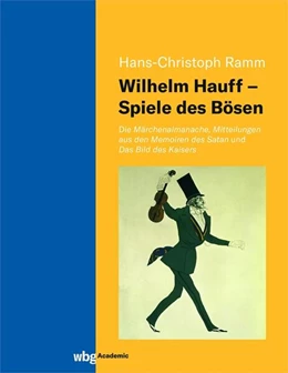 Abbildung von Ramm | Wilhelm Hauff - Spiele des Bösen | 1. Auflage | 2022 | beck-shop.de