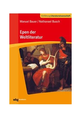 Abbildung von Busch / Bauer | Epen der Weltliteratur | 1. Auflage | 2023 | beck-shop.de