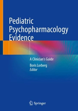 Abbildung von Lorberg | Pediatric Psychopharmacology Evidence | 1. Auflage | 2024 | beck-shop.de