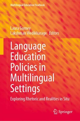 Abbildung von Gurney / Wedikkarage | Language Education Policies in Multilingual Settings | 1. Auflage | 2024 | beck-shop.de