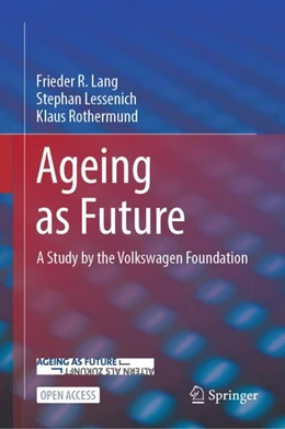 Abbildung von Lang / Lessenich | Ageing as Future | 1. Auflage | 2024 | beck-shop.de