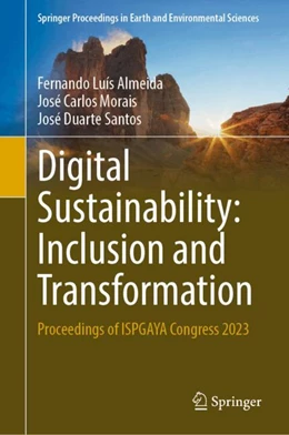 Abbildung von Almeida / Morais | Digital Sustainability: Inclusion and Transformation | 1. Auflage | 2024 | beck-shop.de
