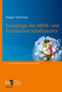 Abbildung von Thärichen | Grundzüge des Abfall- und Kreislaufwirtschaftsrechts | 2. Auflage | 2024 | beck-shop.de