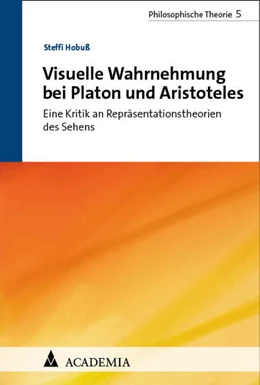 Abbildung von Hobuß | Visuelle Wahrnehmung bei Platon und Aristoteles | 1. Auflage | 2024 | 5 | beck-shop.de