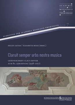Abbildung von Geyer / Bock | Claruit semper urbs nostra musica | 1. Auflage | 2024 | beck-shop.de