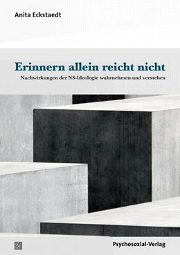 Abbildung von Eckstaedt | Erinnern allein reicht nicht | 1. Auflage | 2024 | beck-shop.de