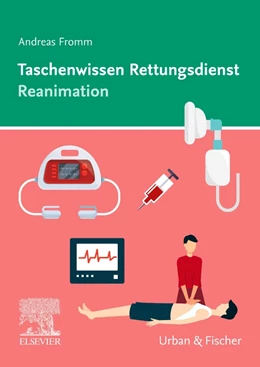Abbildung von Fromm | Taschenwissen Rettungsdienst Reanimation | 1. Auflage | 2024 | beck-shop.de