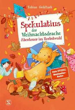 Abbildung von Goldfarb | Spekulatius, der Weihnachtsdrache. Spekulatius und das Abenteuer im Herbstwald | 1. Auflage | 2024 | beck-shop.de