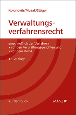 Abbildung von Kolonovits / Muzak | Grundriss des österreichischen Verwaltungsverfahrensrechts | 12. Auflage | 2024 | beck-shop.de