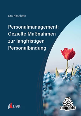 Abbildung von Kirschten | Personalmanagement: Gezielte Maßnahmen zur langfristigen Personalbindung | 1. Auflage | 2024 | beck-shop.de