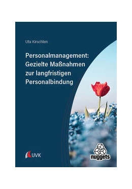 Abbildung von Kirschten | Personalmanagement: Gezielte Maßnahmen zur langfristigen Personalbindung | 1. Auflage | 2024 | beck-shop.de
