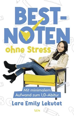 Abbildung von Lara Emily Lekutat | Bestnoten ohne Stress | 1. Auflage | 2024 | beck-shop.de