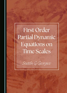 Abbildung von Georgiev | First Order Partial Dynamic Equations on Time Scales | 1. Auflage | 2024 | beck-shop.de