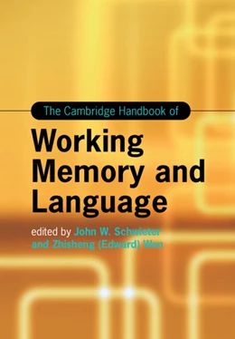 Abbildung von Schwieter / Wen | The Cambridge Handbook of Working Memory and Language | 1. Auflage | 2024 | beck-shop.de