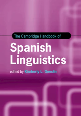 Abbildung von Geeslin | The Cambridge Handbook of Spanish Linguistics | 1. Auflage | 2024 | beck-shop.de