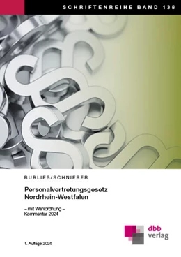 Abbildung von Bublies / Schnieber | Personalvertretungsgesetz Nordrhein-Westfalen | 1. Auflage | 2024 | beck-shop.de