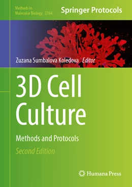 Abbildung von Sumbalova Koledova | 3D Cell Culture | 2. Auflage | 2024 | beck-shop.de