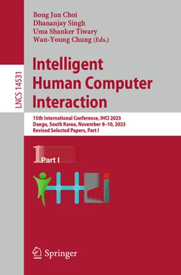 Abbildung von Choi / Singh | Intelligent Human Computer Interaction | 1. Auflage | 2024 | beck-shop.de