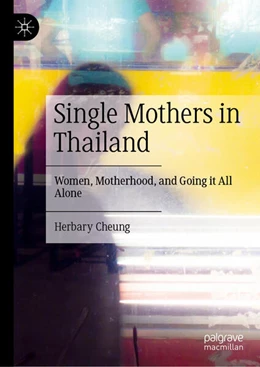 Abbildung von Cheung | Single Mothers in Thailand | 1. Auflage | 2024 | beck-shop.de