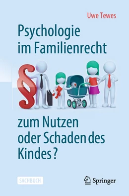 Abbildung von Tewes | Psychologie im Familienrecht - zum Nutzen oder Schaden des Kindes? | 2. Auflage | 2024 | beck-shop.de