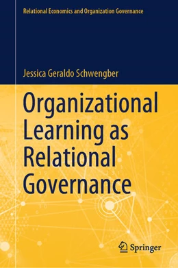 Abbildung von Geraldo Schwengber | Organizational Learning as Relational Governance | 1. Auflage | 2024 | beck-shop.de