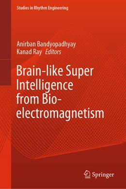 Abbildung von Bandyopadhyay / Ray | Brain-like Super Intelligence from Bio-electromagnetism | 1. Auflage | 2024 | beck-shop.de