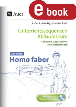 Abbildung von Schäfer / Porth | Max Frisch Homo faber | 1. Auflage | 2023 | beck-shop.de