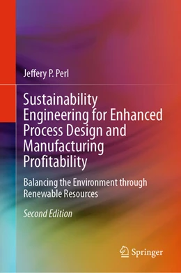 Abbildung von Perl | Sustainability Engineering for Enhanced Process Design and Manufacturing Profitability | 2. Auflage | 2024 | beck-shop.de