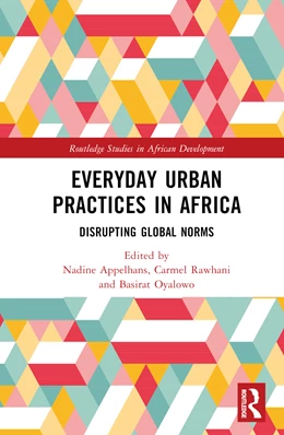 Abbildung von Oyalowo / Rawhani | Everyday Urban Practices in Africa | 1. Auflage | 2024 | beck-shop.de